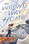 The Wrong Way Home - Kate O'Shaughnessy - 9780593650769