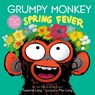 Grumpy Monkey Spring Fever - Suzanne Lang ; Max Lang - 9780593652336