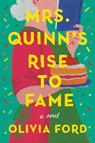 Mrs. Quinn's Rise to Fame - Olivia Ford - 9780593656419