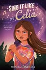 Sing It Like Celia - Mónica Mancillas - 9780593659304