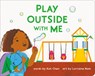 Play Outside with Me - Kat Chen - 9780593659731
