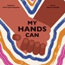 My Hands Can - Ammi-Joan Paquette - 9780593660447