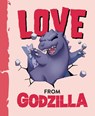 Luchini, O: Love from Godzilla - Olivia Luchini - 9780593661444