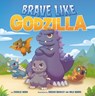 Brave Like Godzilla - Charlie Moon - 9780593662199