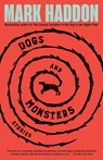 Dogs and Monsters: Stories - Mark Haddon - 9780593688236