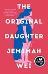 Original Daughter: A GMA Book Club Pick - Jemimah Wei - 9780593688892
