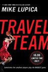 Travel Team - Mike Lupica - 9780593692844