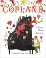 Copland: A Story about America - Veronica Mang - 9780593693711