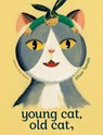 Young Cat, Old Cat - Jillian Tamaki - 9780593694312