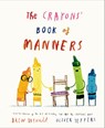 The Crayons' Book of Manners - Drew Daywalt - 9780593694909