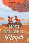 Most Valuable Player - A. M. Woody - 9780593695425