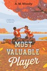Most Valuable Player - A. M. Woody - 9780593695425