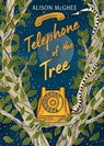 Telephone of the Tree - Alison McGhee - 9780593698471