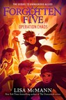 Operation Chaos (The Forgotten Five, Book 5) - Lisa McMann - 9780593698761