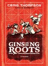Ginseng Roots - Craig Thompson - 9780593700778
