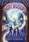 Witchwood: A Ravenfall Novel - Kalyn Josephson - 9780593708859