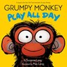 Grumpy Monkey Play All Day - Suzanne Lang ; Max Lang - 9780593709283