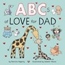 ABCs of Love for Dad - Patricia Hegarty - 9780593710135