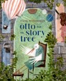 Otto and the Story Tree - Vivien Mildenberger - 9780593710791