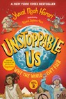 Unstoppable Us, Volume 2: Why the World Isn't Fair - Yuval Noah Harari - 9780593711842