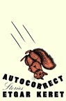 Keret, E: Autocorrect - Etgar Keret - 9780593717233