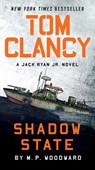 Tom Clancy Shadow State - M. P. Woodward - 9780593717967