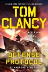 Tom Clancy Defense Protocol - Brian Andrews ; Jeffrey Wilson - 9780593717974