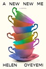 A New New Me - Helen Oyeyemi - 9780593718773