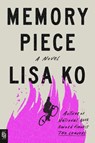 Memory Piece - Lisa Ko - 9780593719688