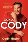 XOXO, Cody - Cody Rigsby - 9780593722541