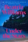 Under the Stars - Beatriz Williams - 9780593724255