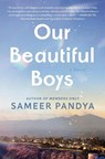 Our Beautiful Boys - Sameer Pandya - 9780593726167