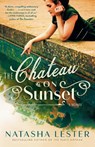 The Chateau on Sunset - Natasha Lester - 9780593726556