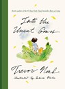 Into the Uncut Grass - NOAH,  Trevor - 9780593729960