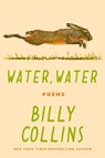 Water, Water - Billy Collins - 9780593731024