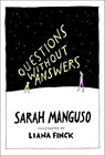 Questions Without Answers - Sarah Manguso - 9780593733639