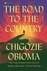 The Road to the Country - Chigozie Obioma - 9780593733820