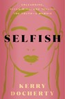 Selfish - Kerry Docherty - 9780593736340