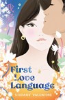 First Love Language - Stefany Valentine - 9780593750964