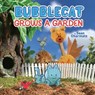 BubbleCat Grows a Garden - Sean Charmatz - 9780593751336