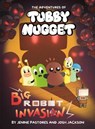 The Adventures of Tubby Nugget: Big Robot Invasion #2 - Jenine Pastores ; Josh Jackson - 9780593754337