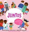 Juntos: Una Primera Conversación Sobre El Amor (Together: A First Conversation about Love Spanish Edition) - Megan Madison - 9780593754696