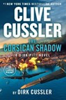 Clive Cussler the Corsican Shadow - Dirk Cussler - 9780593792513