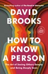 Brooks, D: How to Know a Person - David Brooks - 9780593793657