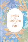 Deepen Your Friendship with God - Faith Eury Cho - 9780593797402