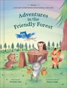 Adventures in the Friendly Forest - Amanda Jass - 9780593798058