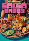 Salsa Daddy: A Cookbook - Rick Martinez - 9780593798935