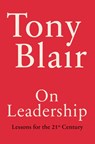 On Leadership: Lessons for the 21st Century - Tony Blair - 9780593799796