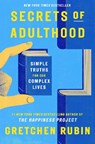Secrets of Adulthood - Gretchen Rubin - 9780593800737