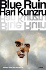 Blue Ruin - Hari Kunzru - 9780593801376